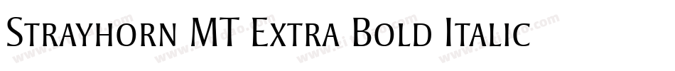 Strayhorn MT Extra Bold Italic字体转换